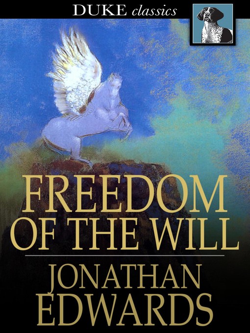Title details for Freedom of the Will by Jonathan Edwards - Available